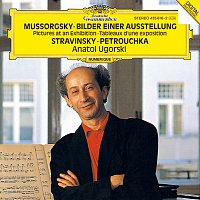 Anatol Ugorski – Mussorgsky: Pictures At An Exhibition / Stravinsky: Three Movements From "Petrushka"
