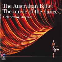 Přední strana obalu CD The Australian Ballet – The Music Of The Dance: Celebrating 50 Years