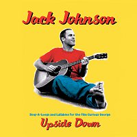 Jack Johnson – Upside Down