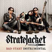 StrateJacket – Bad Start [Instrumental]