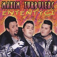 Maxim Turbulenc – Ententýci