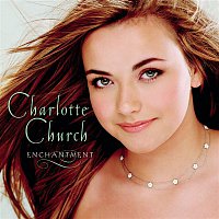 Charlotte Church – Enchantment