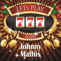 Johnny Mathis – Lets play again