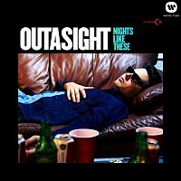 Outasight – Nights Like These