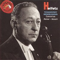 Jascha Heifetz – Heifetz: Tchaikovsky & Mendelssohn Concertos