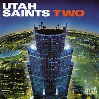Utah Saints – Two