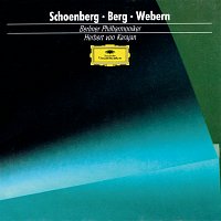 Berliner Philharmoniker, Herbert von Karajan – Schoenberg: Pelleas and Melisande / Berg: Three Pieces for Orchestra / Webern: Passacaglia