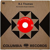 B.J. Thomas – The Complete Columbia Singles