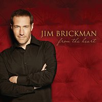 Jim Brickman – From The Heart