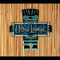 Různí interpreti – Ultra-Lounge / Tiki Sampler