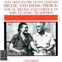Billie & Dede Pierce – Vocal Blues And Cornet In The Classic Tradition