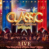 Richard Carsey, The Orchestra Japan, Disney on Classic Vocalists – Disney on CLASSIC -a Magical Night 2022 -Live ["The Hunchback of Notre Dame" Edition]