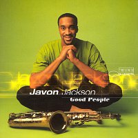 Javon Jackson – Good People