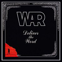 War – Deliver the Word