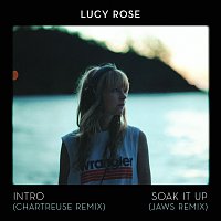 Lucy Rose – Intro / Soak It Up [Remixes]