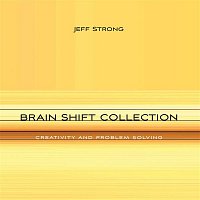 Jeff Strong – Creativity and Problem Solving
