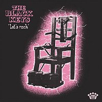 The Black Keys – "Let's Rock"