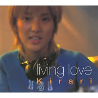 Kirari – living love