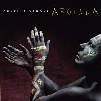 Ornella Vanoni – Argilla