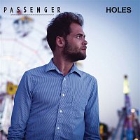 Passenger – Holes