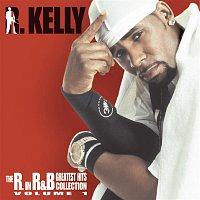 R. Kelly – The R. In R&B Collection: Volume 1