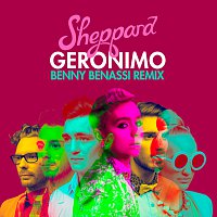 Sheppard – Geronimo [Benny Benassi Remix]