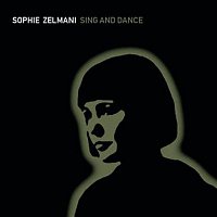 Sophie Zelmani – Sing And Dance