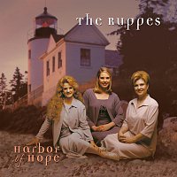 The Ruppes – Harbor Of Hope