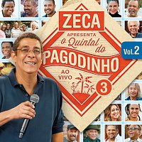 Různí interpreti – Zeca Apresenta: Quintal Do Pagodinho 3 [Ao Vivo / Vol. 2]