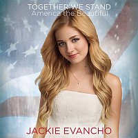 Jackie Evancho – Together We Stand