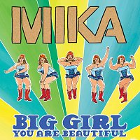 MIKA – Big Girl (You Are Beautiful)