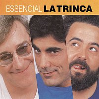 La Trinca – Esencial La Trinca