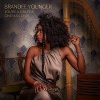 Brandee Younger – You're A Girl For One Man Only