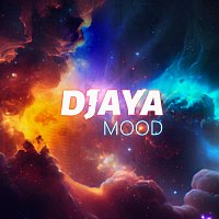 Djaya – Mood