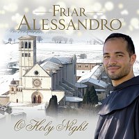 Přední strana obalu CD Friar Alessandro: O Holy Night