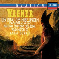 Antal Dorati, National Symphony Orchestra Washington – Wagner: Der Ring des Nibelungen - Orchestral Music