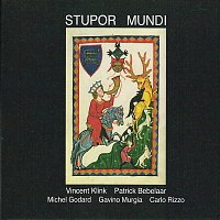 Patrick Bebelaar, Vincent Klink, Michel Godard, Carlo Rizzo, Gavino Murgia – Stupor Mundi