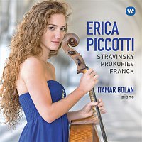 Erica Piccotti & Itamar Golan – Stravinsky, Prokofiev & Franck: Works for Cello & Piano