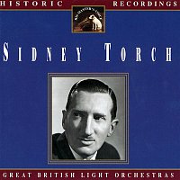 Sidney Torch – Historic Recordings