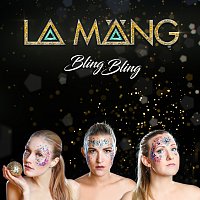 LA MANG – Bling Bling