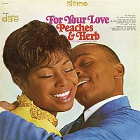 Peaches & Herb – For Your Love