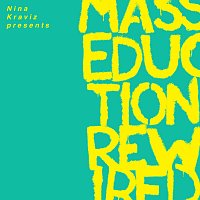 St. Vincent, Nina Kraviz – Nina Kraviz Presents MASSEDUCTION Rewired