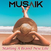 Musaik – Starting a Brand New Life