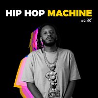 Leo Gandelman, Machine Series, BK – Hip Hop Machine #2
