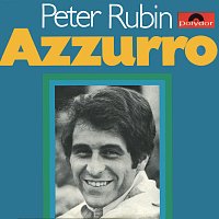 Peter Rubin – Azzurro / Nirgendwo zu Haus