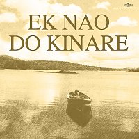 Brij Bhushan – Ek Nao Do Kinare [Original Motion Picture Soundtrack]