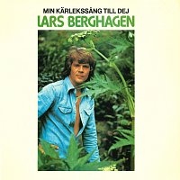 Lasse Berghagen – Min karlekssang till dej