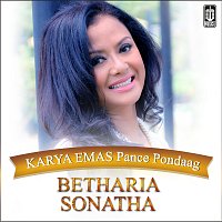 Betharia Sonatha – Karya Emas Pance Pondaag