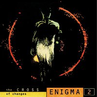 Enigma – The Cross Of Changes