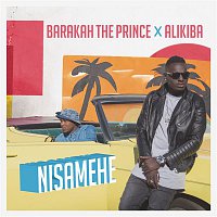 Barakah The Prince & Alikiba – Nisamehe
